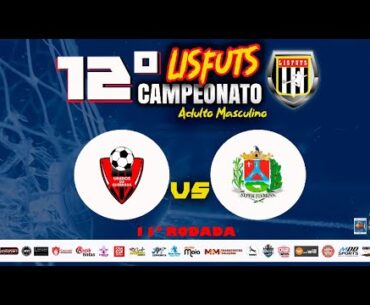 12º CAMPEONATO LISFUTS - 11ª RODADA - JOGO 61