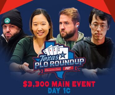 Texas Pot-Limit Omaha Roundup 2024 | $3,300 Main Event | $1,000,000 GTD | Day 1C