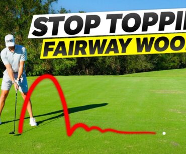 Stop Topping Your Fairway Woods - Simple Golf Lesson