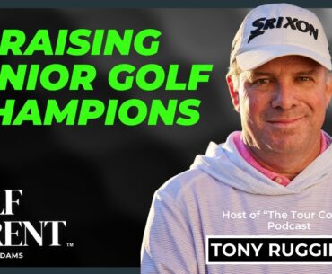 Making Junior Golf Champions: Tony Ruggiero Reveals the Secrets to Turning Pro