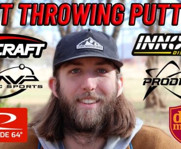 Who Makes the BEST Throwing Putter in Disc Golf?