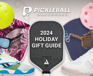 The Ultimate Pickleball Gift Guide 2024