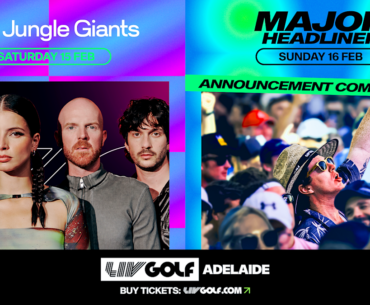 The Jungle Giants to perform at LIV Golf Adelaide 2025