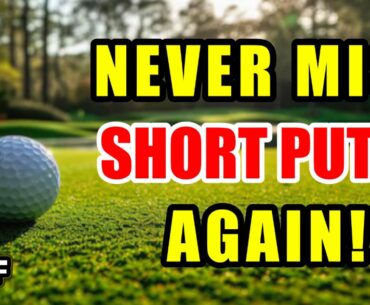 Expert Tips to Never Miss Short Putts -