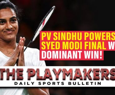 LIVE🔴PLAYMAKERS | EP 117 | Sindhu and Lakshya storms into the final | Gukesh draws with Liren