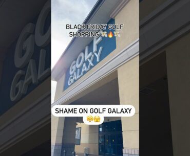 Don’t Shop at Golf Galaxy if You want a Black Friday Deal #golf #shopping #christmas
