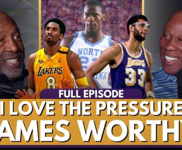 James Worthy: MJ's Early Days, Untold Kobe Bryant Stories, Showtime's Most Clutch Moments
