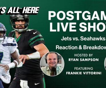 Jets vs. Seahawks Postgame Live Show | Gang's All Here