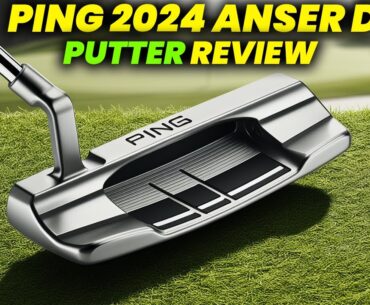Ping 2024 Anser D Putter Review: IS PING'S 2024 ANSER D PUTTER A GAME CHANGER?
