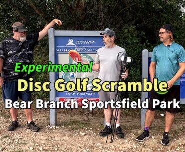 Experimental Disc Golf Scramble at Bear Branch Sportsfield Park!