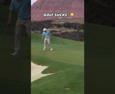 “Golf sucks” after holing it from 177 yds 🤣