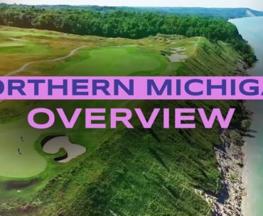 The Perfect Summer Golf Destination | Northern Michigan