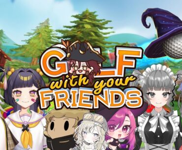 Golf With Your Friends! with friends!