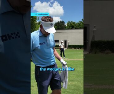 How OFTEN does Ian Poulter changes wedges?🤔