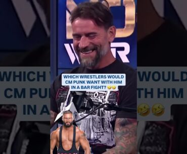Which Wrestlers Would CM Punk Want To Have His Back In a Bar Fight?