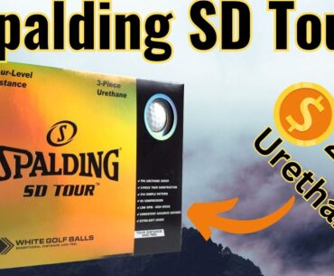 Spalding SD Tour Golf Ball Review
