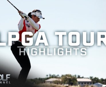 LPGA Tour Highlights: 2024 CME Group Tour Championship, Final Round | Golf Channel