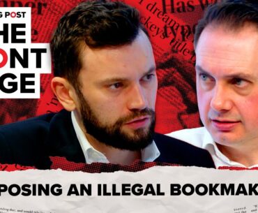 Exposing an illegal bookmaker | The Front Page | Horse Racing News