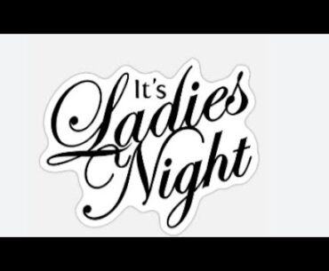 Ladies Night Live