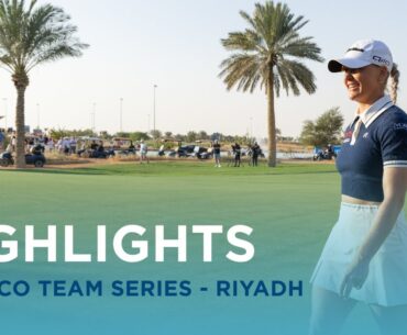 Final Round Highlights | Aramco Team Series - Riyadh