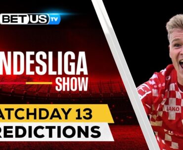 Bundesliga Picks Matchday 13 | Bundesliga Odds, Soccer Predictions & Free Tips