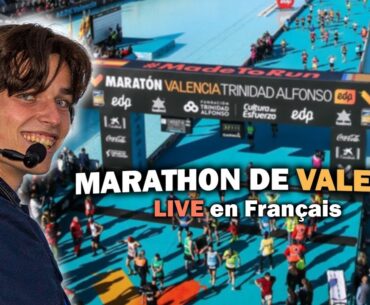 En Direct : Marathon de Valence 2024 - Suivi de la Course (en Français) !