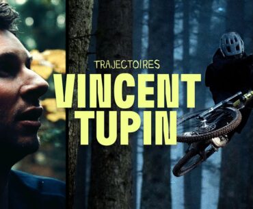 Trajectoires | Episode 6 : Vincent Tupin