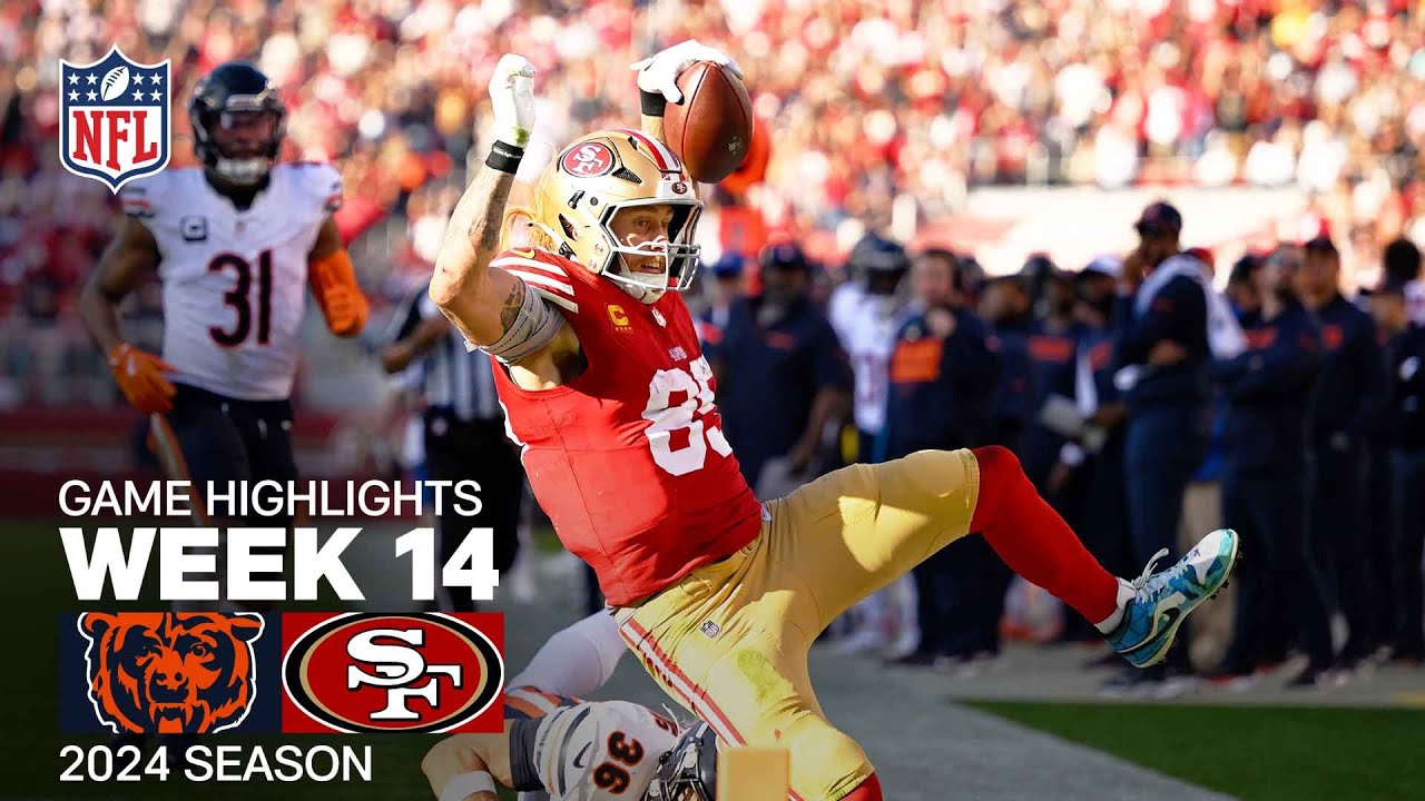Chicago Bears vs. San Francisco 49ers | 2024 Week 14 Game Highlights Chicago Bears vs. San Francisco 49ers | 2024 Week 14 Game Highlights
