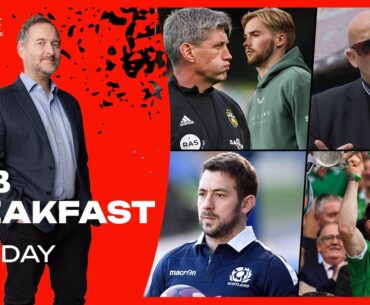 The view from Spain, rugby with Greg Laidlaw and the hurling Power Rankings | OTB Breakfast