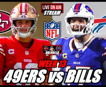San Francisco 49ers vs Buffalo Bills 🚨 NFL Football Week 13 🏈 Live Stream
