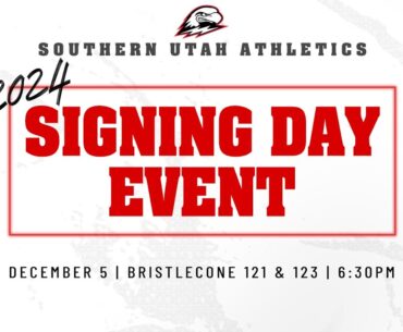 SUU  Signing Day. December 5, 2024