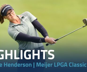 Brooke Henderson Highlights | Meijer LPGA Classic Rd. 1