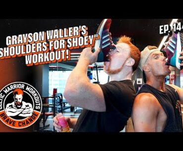 Grayson Waller's "SHOULDERS FOR SHOEY" workout | Celtic Warrior Workouts Ep. 144