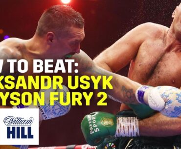 How to beat: Usyk Fury 2