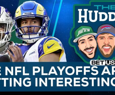 The NFL Playoffs are Getting interesting | The Huddle Ep. 201