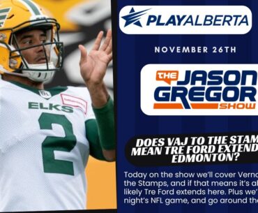 The Jason Gregor Show - November 26th, 2024 - Vernon Adams Jr. to the Stamps!