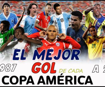 ¡ESPECTACULARES!🔥El MEJOR GOL de cada COPA AMÉRICA desde 1987 a 2021⚽ Fantásticos futbol CHAMPAGNE 🎥