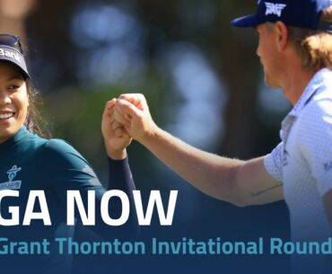 LPGA Now | 2024 Grant Thornton Invitational Round 1