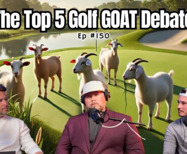 The Top 5 Golf GOAT Debate