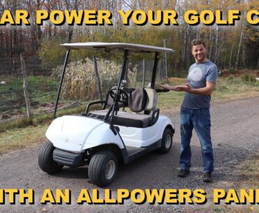 Easy Solar-Powered Golf Cart with ALLPOWERS Flexible Solar Panel