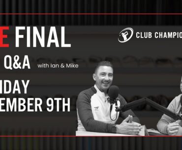 "The Final" Club Champion Media Live Q&A // Monday, December 9th 2024