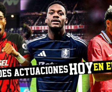 JHON DURÁN on-fire / Mojica PARTIDAZO / Muñoz al Madrid?