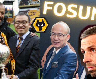 The Highs & Lows Of Fosun International As Wolves FC Owners