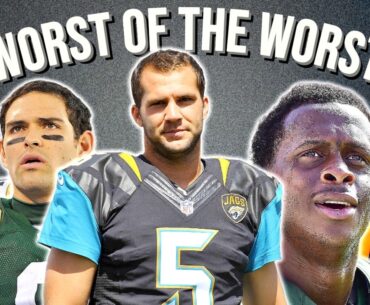 The WORST NFL Quarterback in Every Season of the 2010s