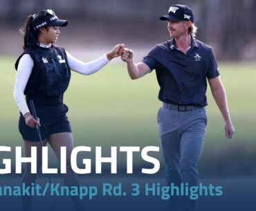 Patty Tavatanakit and Jake Knapp Rd. 3 Highlights | Grant Thornton Invitational
