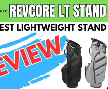 Revcore LT Lightweight Stand Bag Review | Ultimate Golf Bag for Walkers