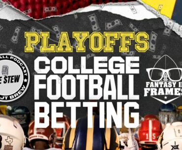 The Stew with JT Brew: CFB Playoffs College Football Betting Show Part 2