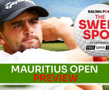 Mauritius Open Preview | Golf Betting Tips | Sweet Spot | Racing Post