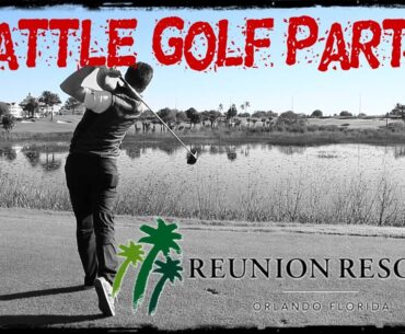BATTLE GOLF Pt 2 at Reunion Golf Resort, Orlando