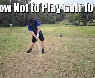 How Not to Play Golf 101